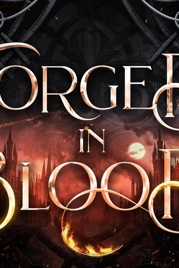 Forged in Blood